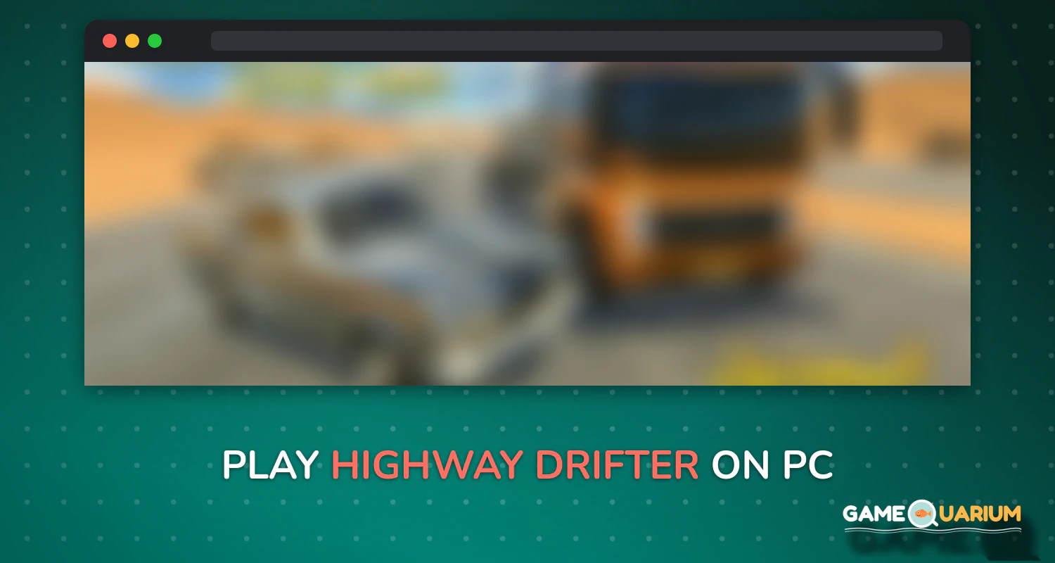 Highway Drifter - المهجول on Windows