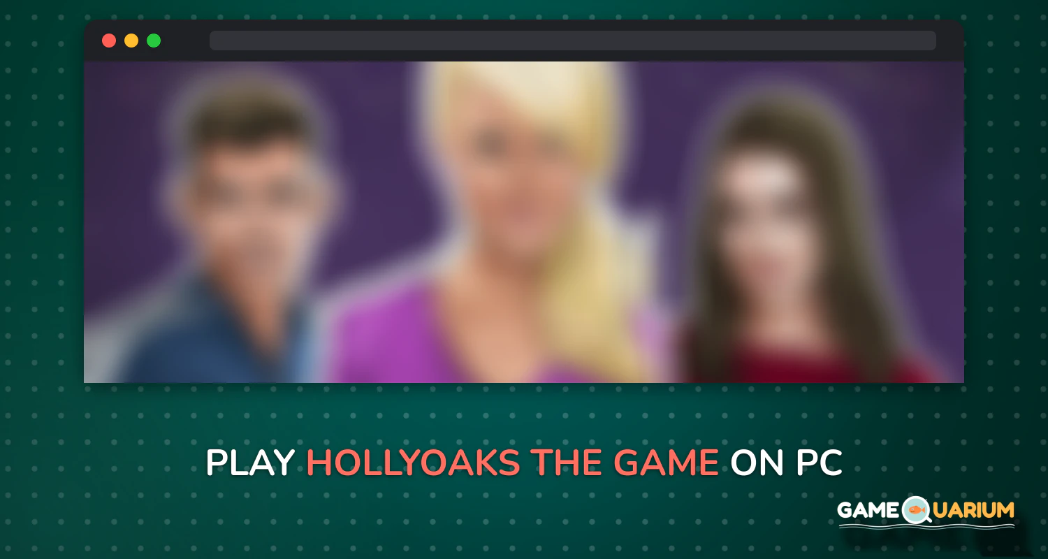 Hollyoaks The Game on Windows Hollyoaks The Game on Windows