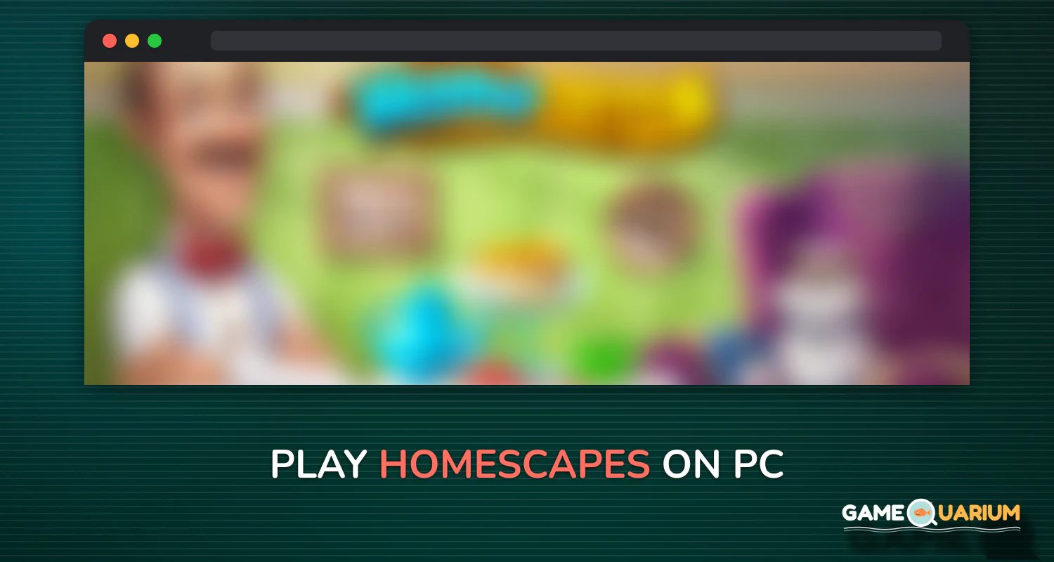 Homescapes on Windows Homescapes on Windows