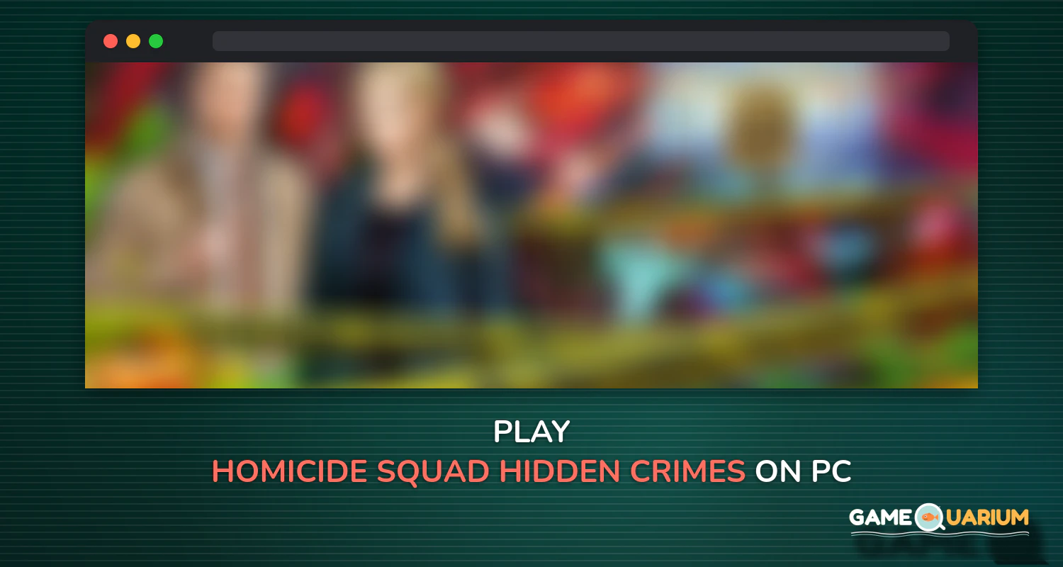 Homicide Squad: Hidden Crimes on Windows Homicide Squad: Hidden Crimes on Windows