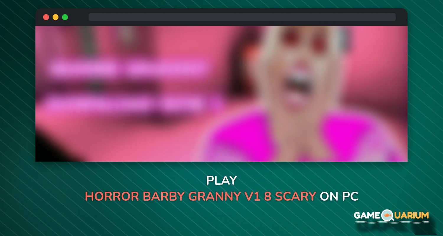 Horror Barby Granny V1.8 Scary Game Mod 2019 on Windows