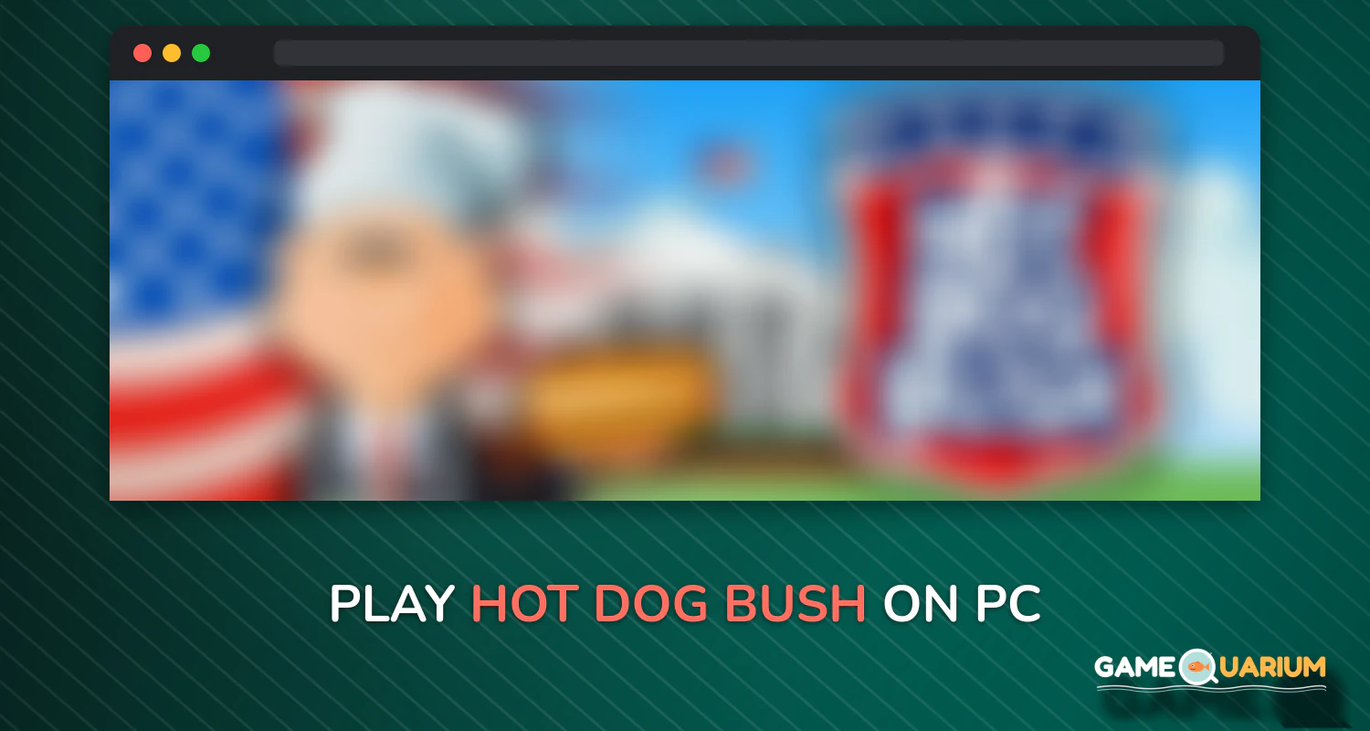 Hot Dog Bush on Windows