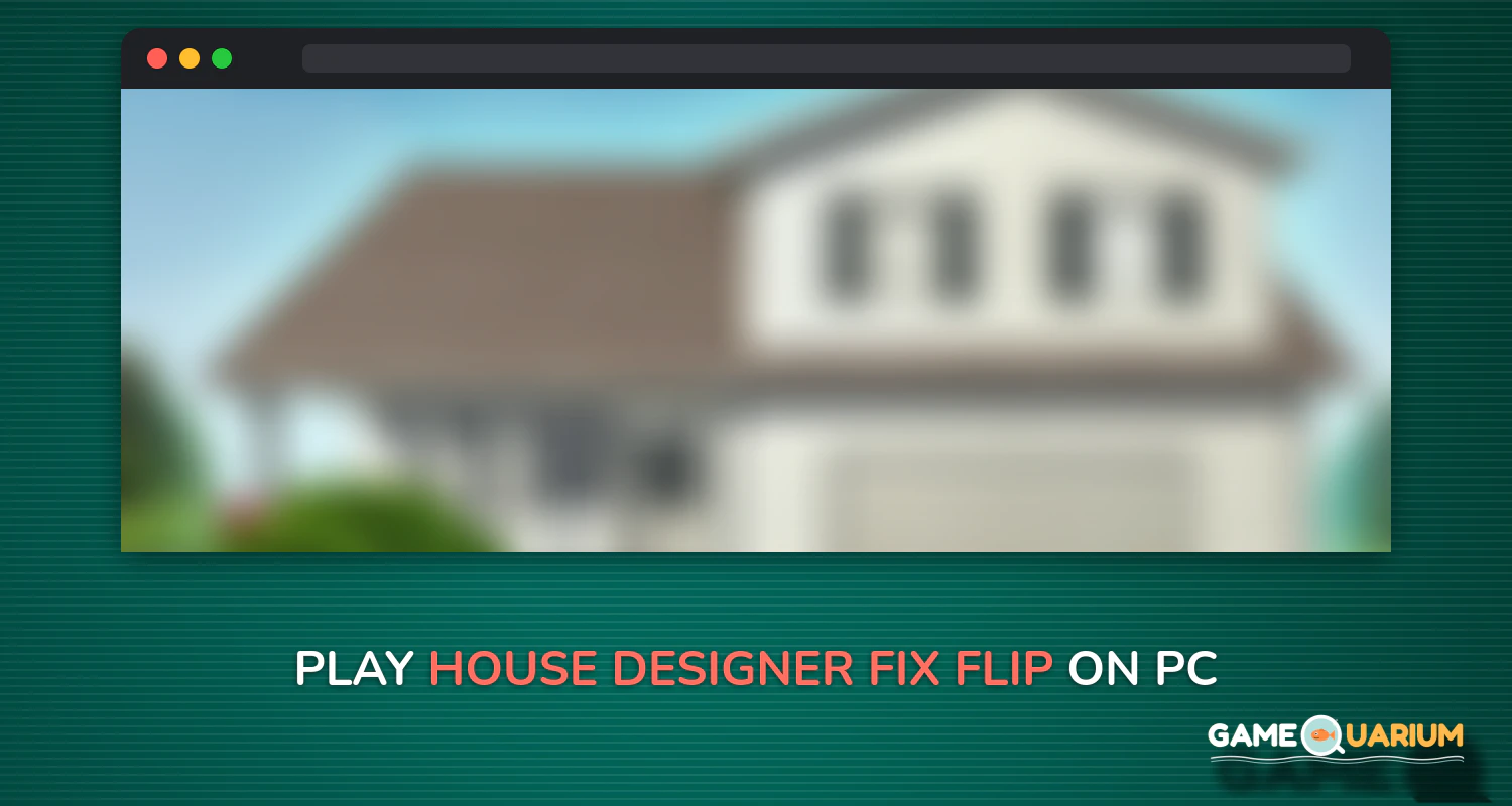 House Designer : Fix & Flip on Windows House Designer : Fix & Flip on Windows
