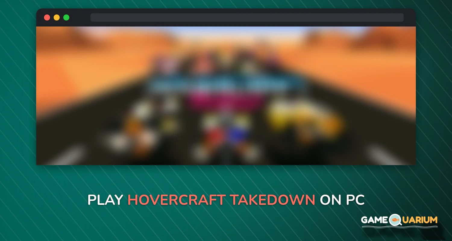 Hovercraft: Takedown on Windows
