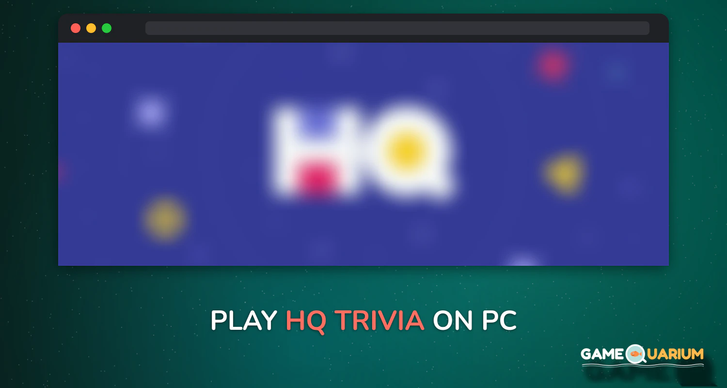 HQ Trivia on Windows HQ Trivia on Windows