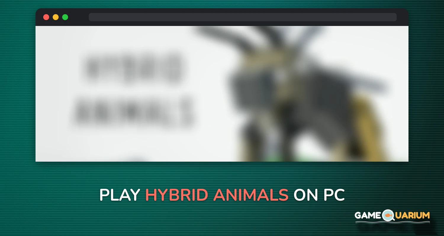 Hybrid Animals on Windows