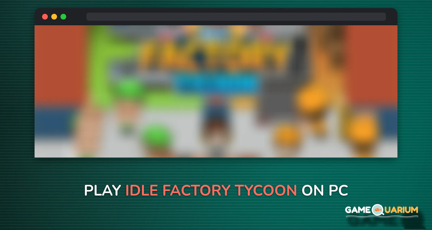 Idle Factory Tycoon on Windows Idle Factory Tycoon on Windows