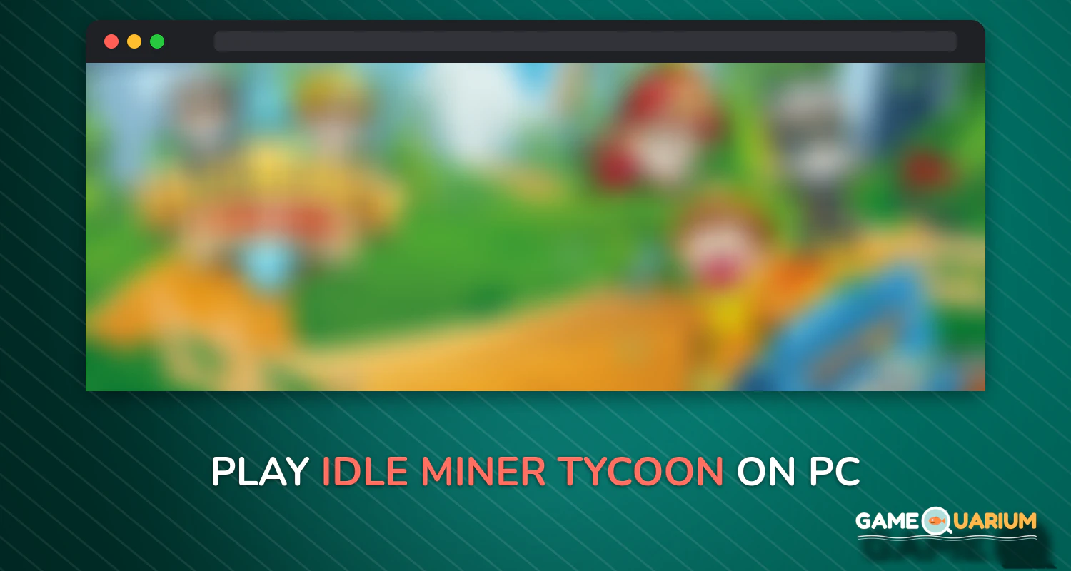 Idle Miner Tycoon on Windows Idle Miner Tycoon on Windows