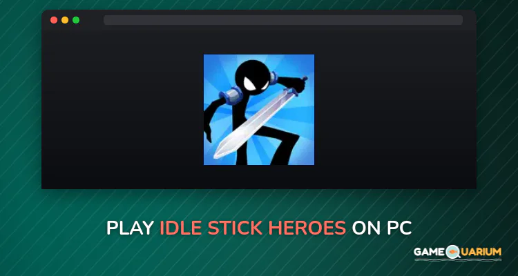 Idle Stick Heroes on Windows Idle Stick Heroes on Windows