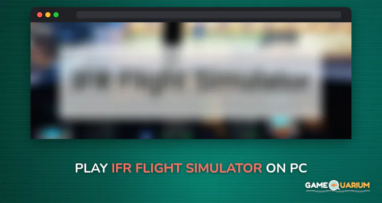 IFR Flight Simulator on Windows IFR Flight Simulator on Windows