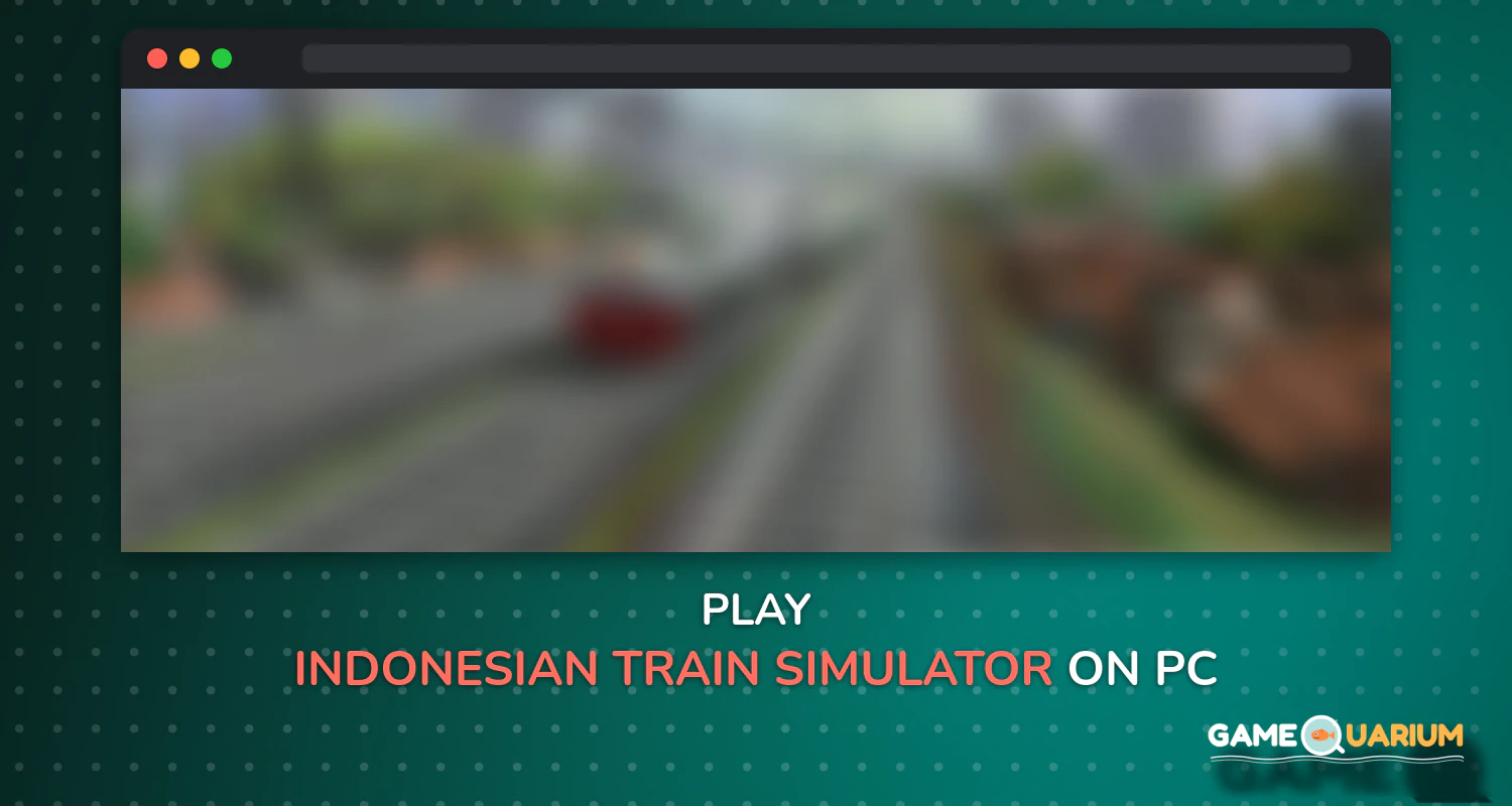 Indonesian Train Simulator on Windows Indonesian Train Simulator on Windows