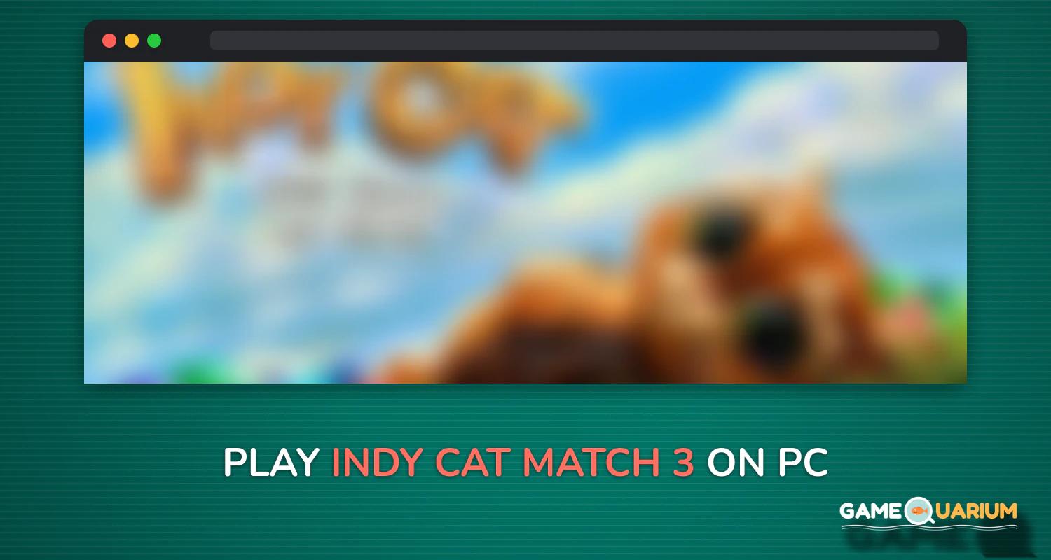 Indy Cat Match 3 on Windows Indy Cat Match 3 on Windows