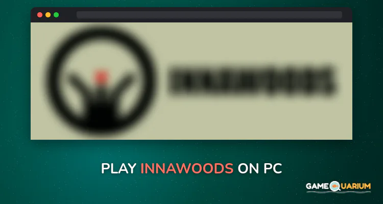 Innawoods on Windows Innawoods on Windows