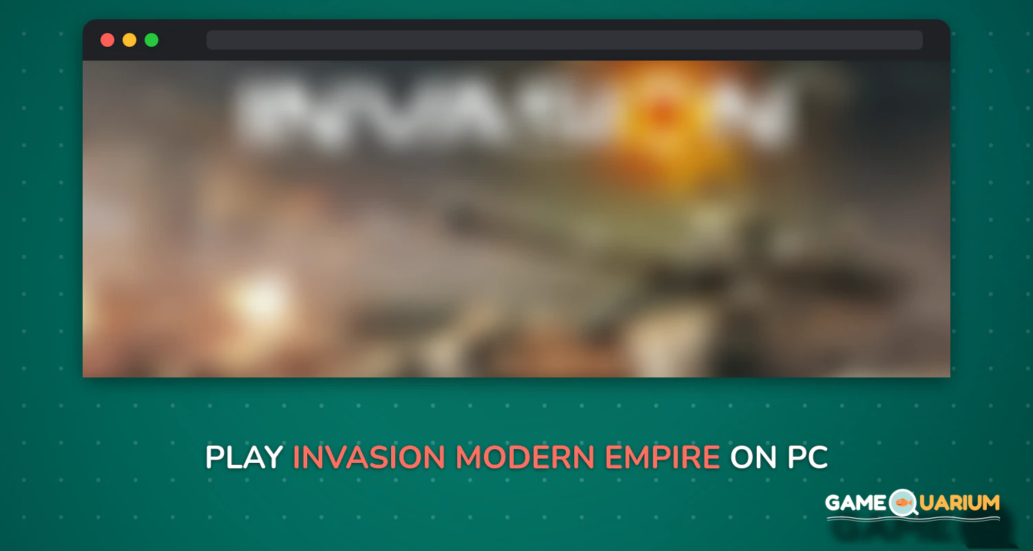 Invasion: Modern Empire on Windows