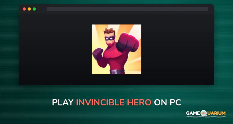 Invincible Hero on Windows