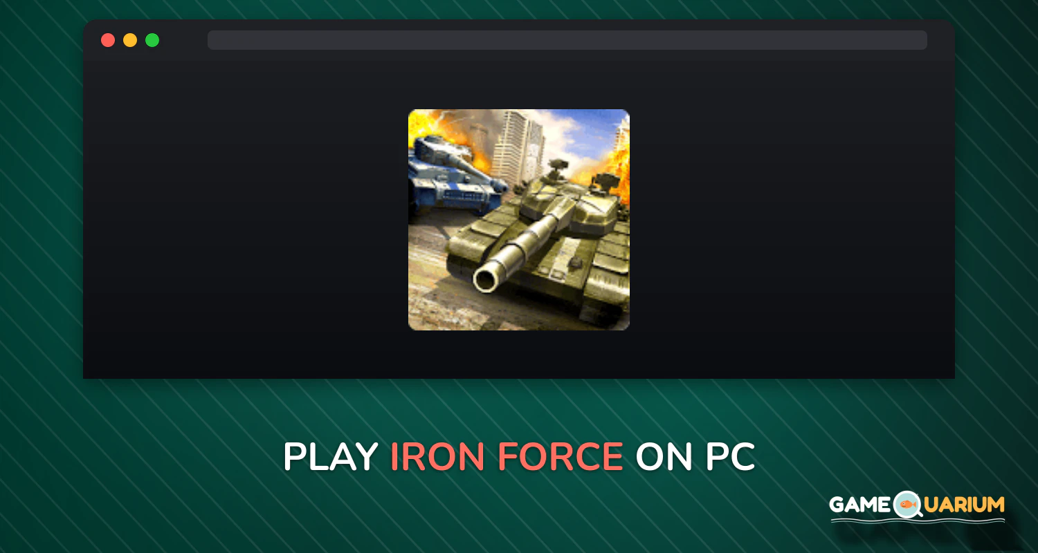 Iron Force on Windows Iron Force on Windows