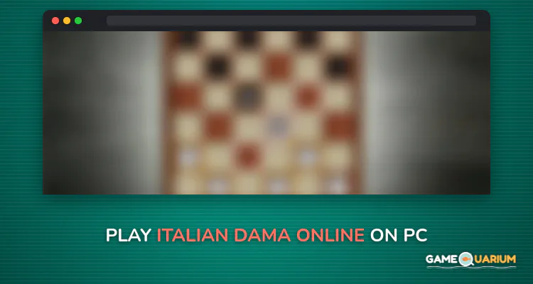 Italian Dama - Online on Windows