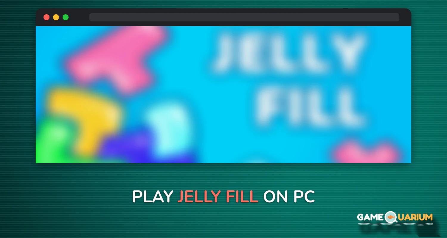 Jelly Fill on Windows