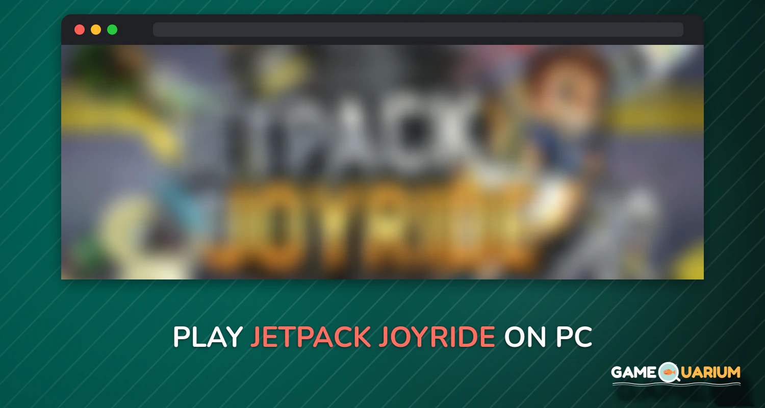 Jetpack Joyride on Windows