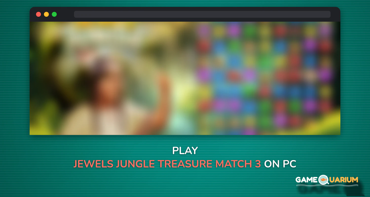 Jewels Jungle Treasure : Match 3 Puzzle on Windows Jewels Jungle Treasure : Match 3 Puzzle on Windows