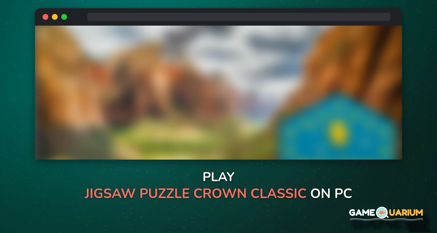 Jigsaw Puzzle Crown - Classic Jigsaw Puzzles on Windows Jigsaw Puzzle Crown - Classic Jigsaw Puzzles on Windows