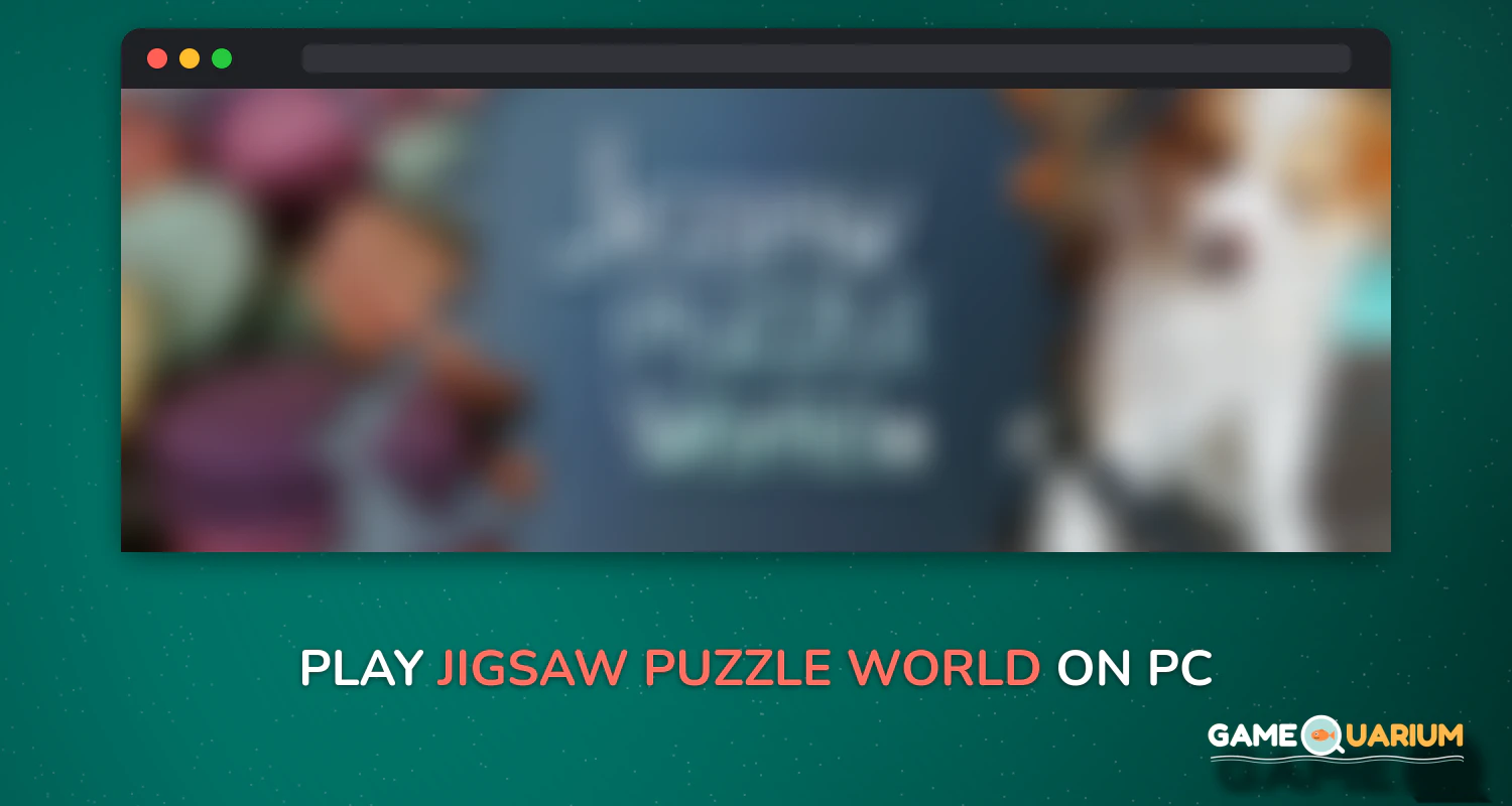 Jigsaw Puzzle World on Windows Jigsaw Puzzle World on Windows