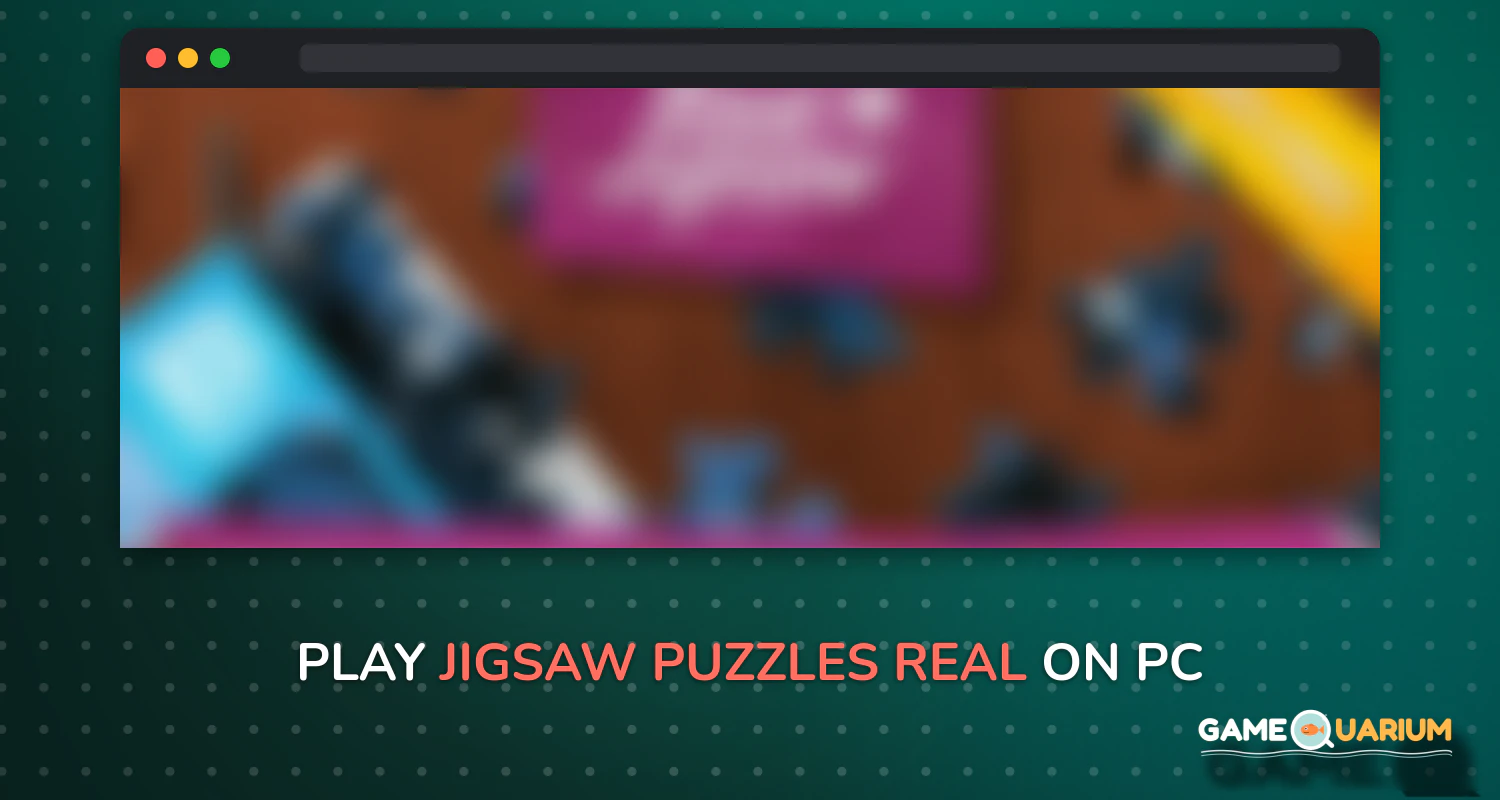 Jigsaw Puzzles Real on Windows Jigsaw Puzzles Real on Windows