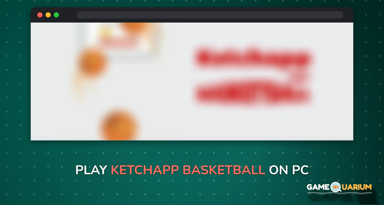 Ketchapp Basketball on Windows Ketchapp Basketball on Windows