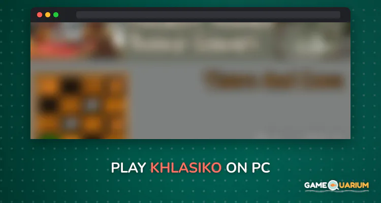 KhlaSiKo (ខ្លាសុីគោ) on Windows