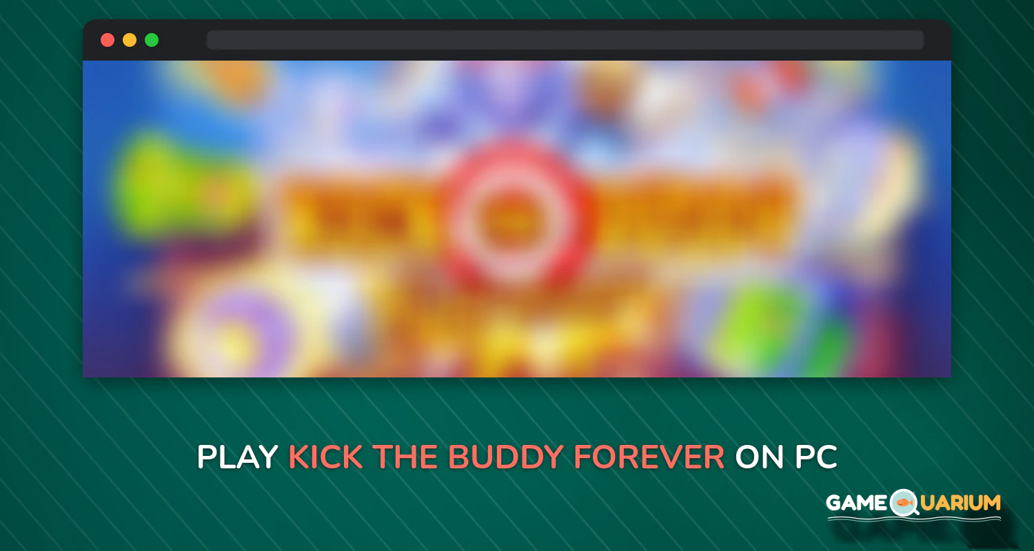 Kick the Buddy: Forever on Windows Kick the Buddy: Forever on Windows