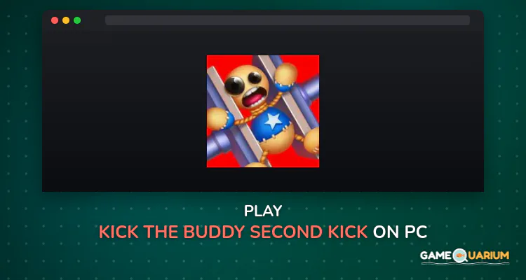 Kick the Buddy: Second Kick on Windows