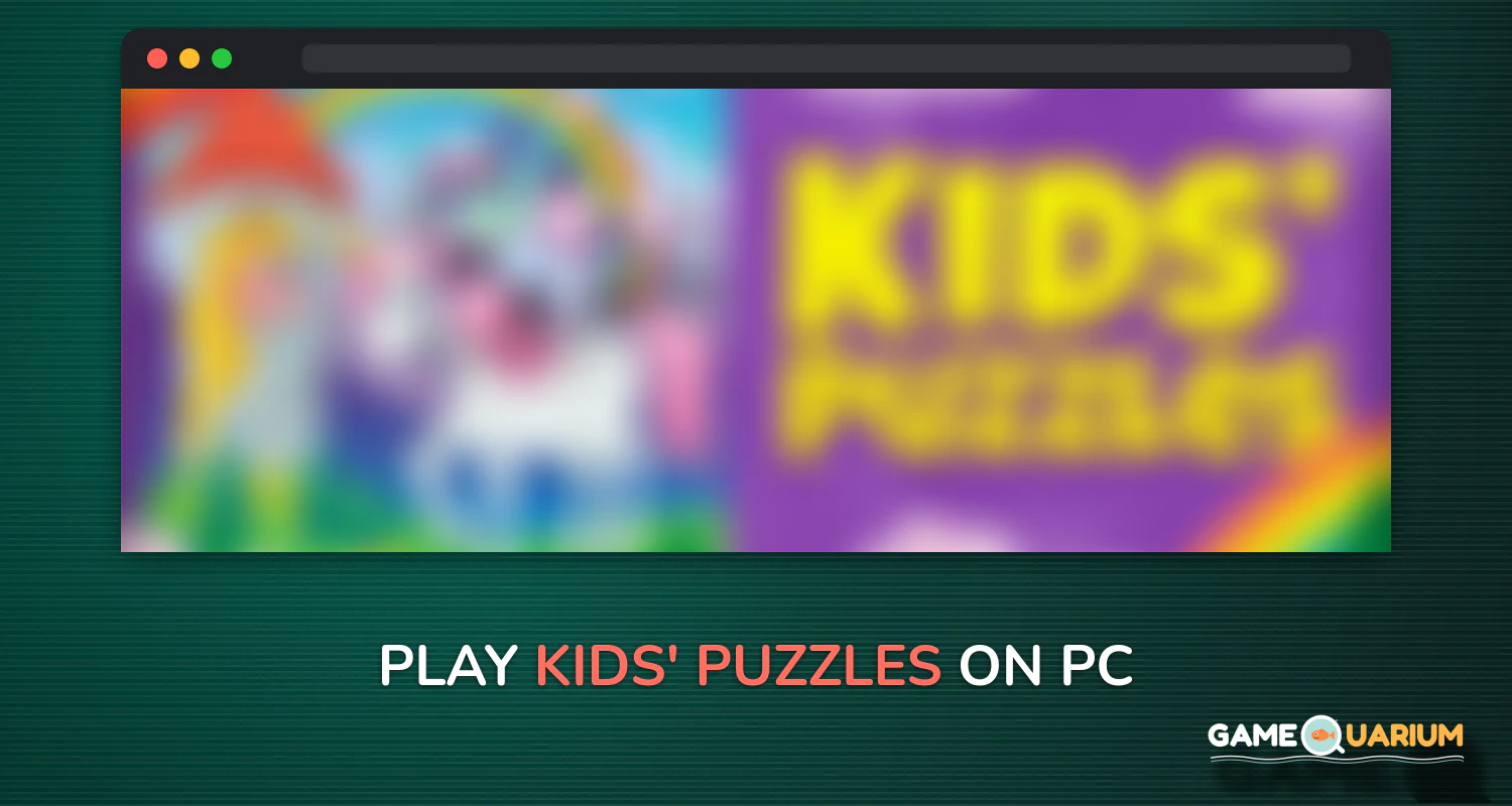 Kids' Puzzles on Windows Kids' Puzzles on Windows