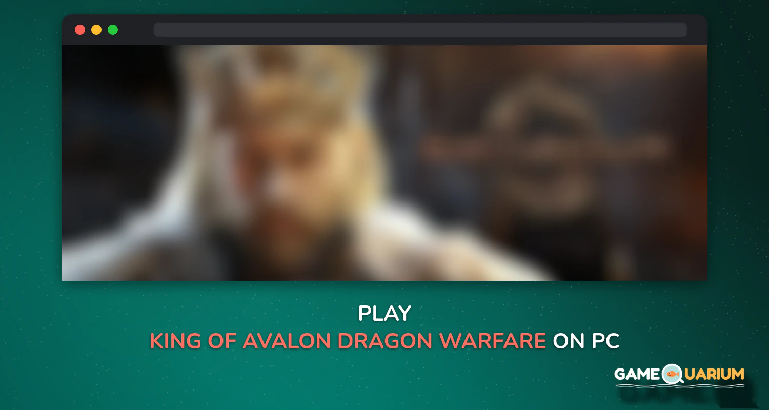 King of Avalon: Dragon Warfare on Windows King of Avalon: Dragon Warfare on Windows