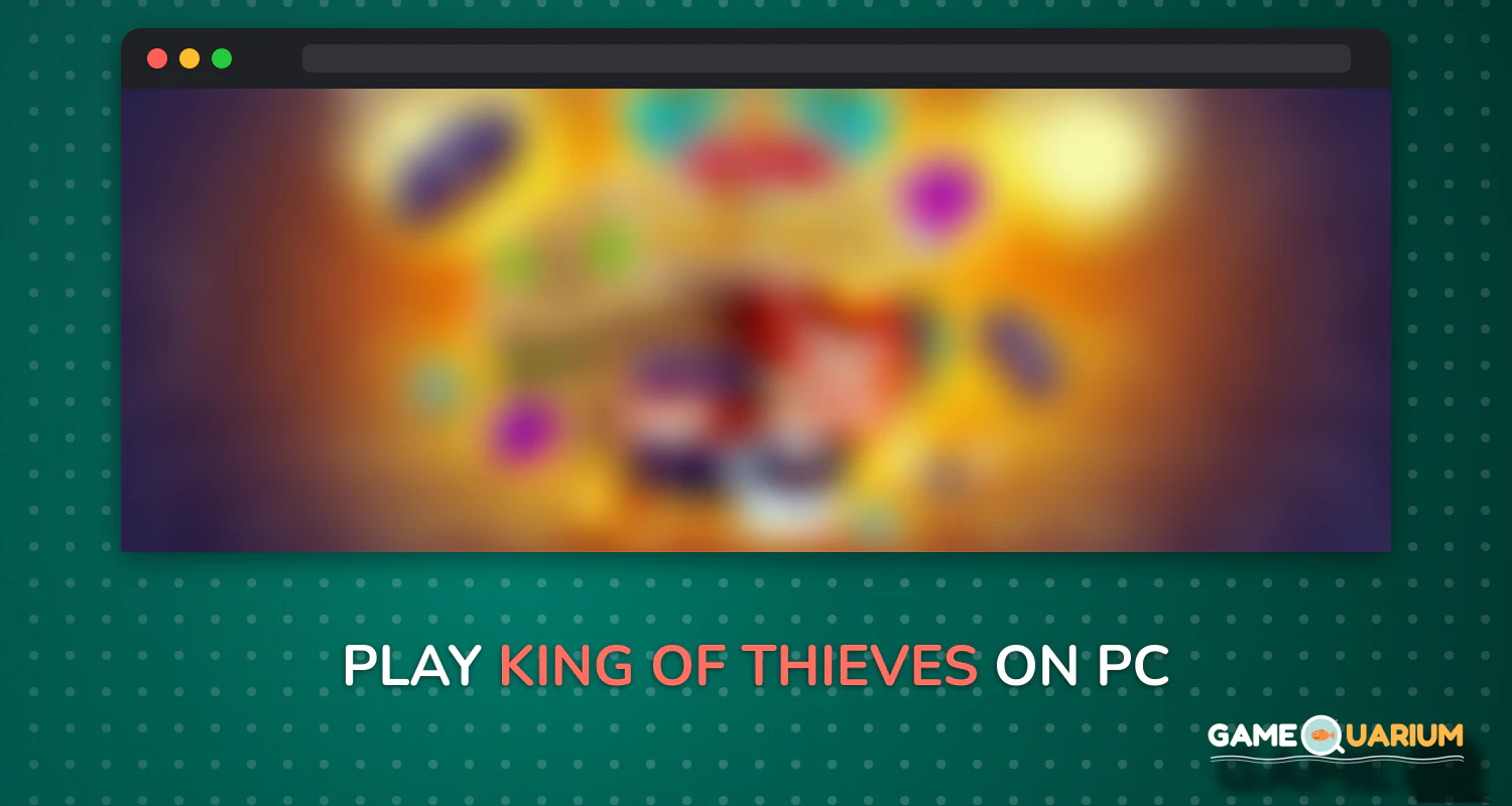 King of Thieves on Windows King of Thieves on Windows