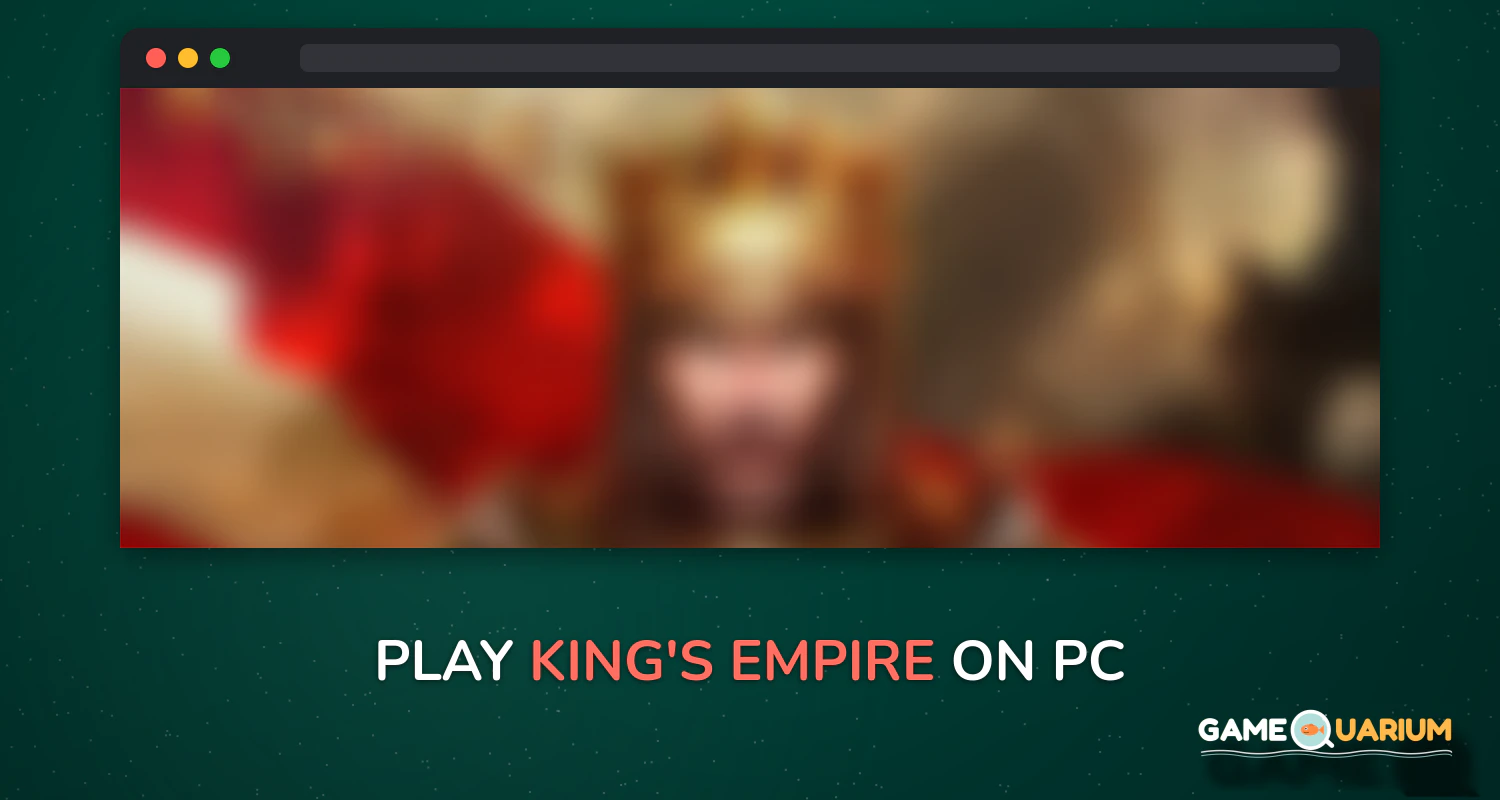 King's Empire on Windows