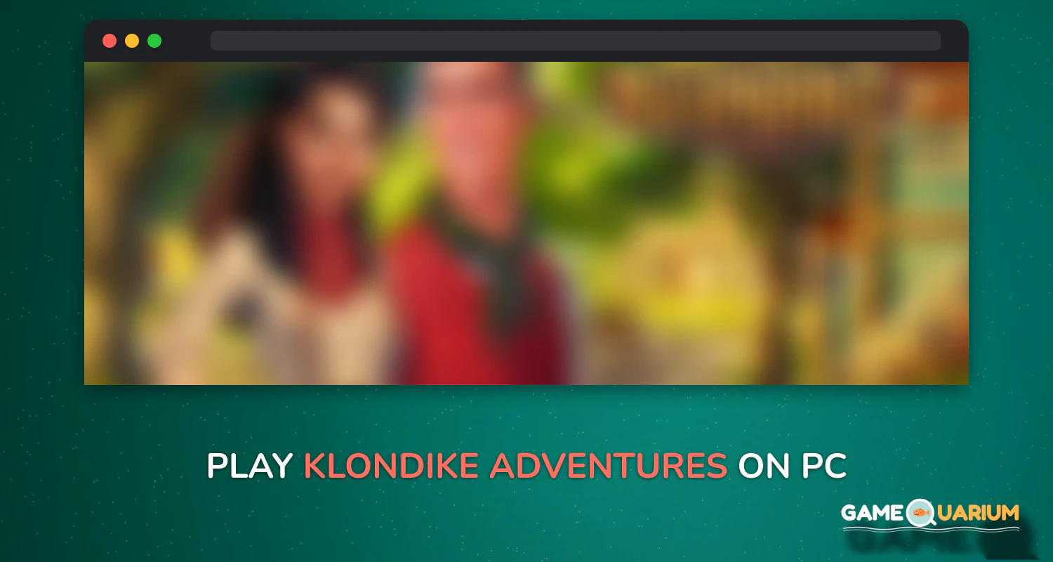 Klondike Adventures on Windows Klondike Adventures on Windows