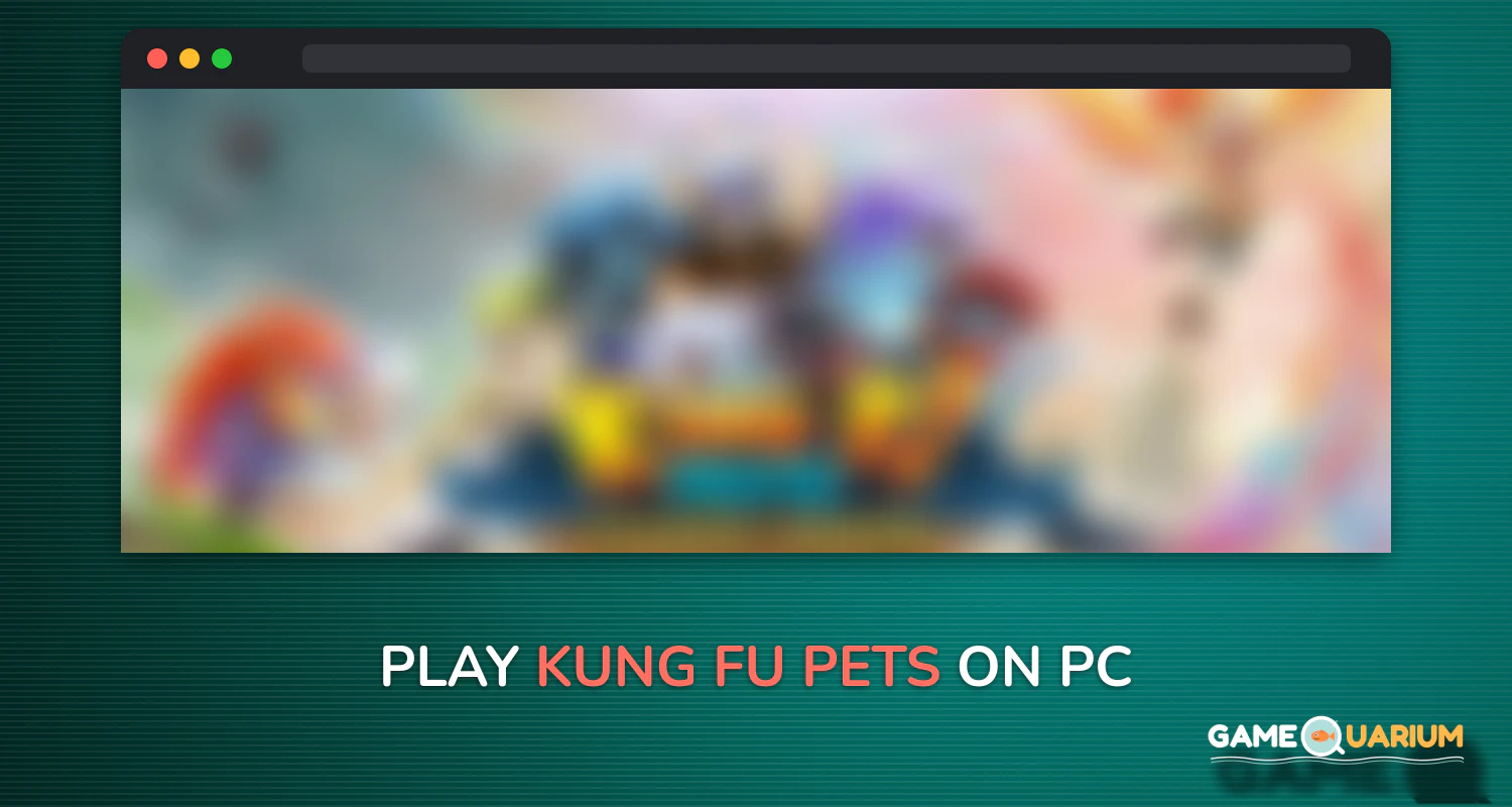 Kung Fu Pets on Windows