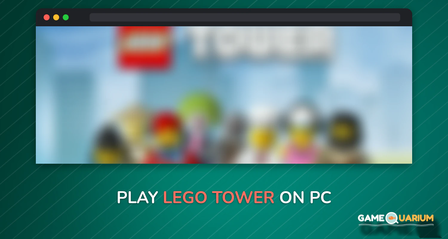 LEGO® Tower on Windows LEGO® Tower on Windows