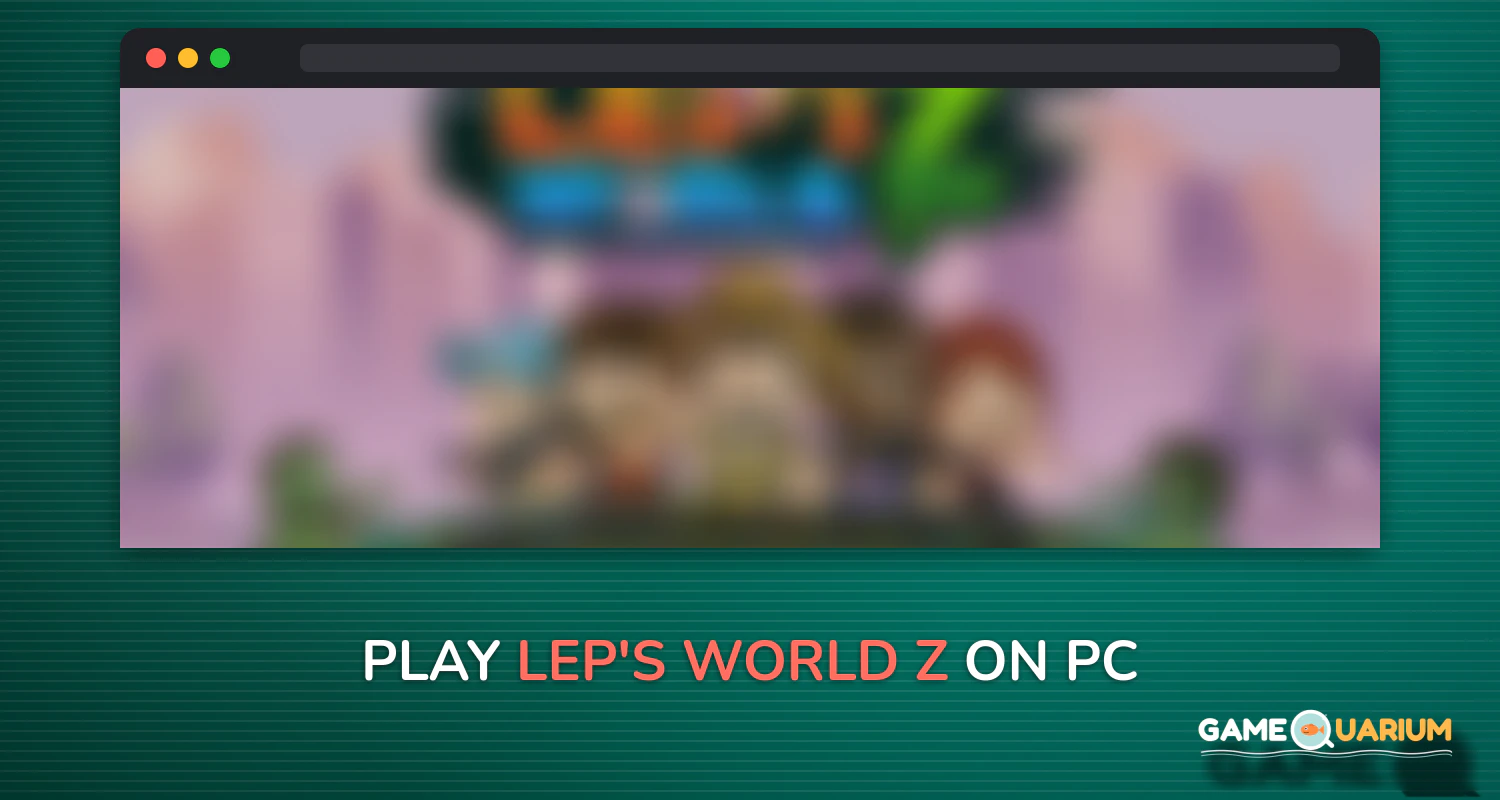 Lep's World Z on Windows Lep's World Z on Windows