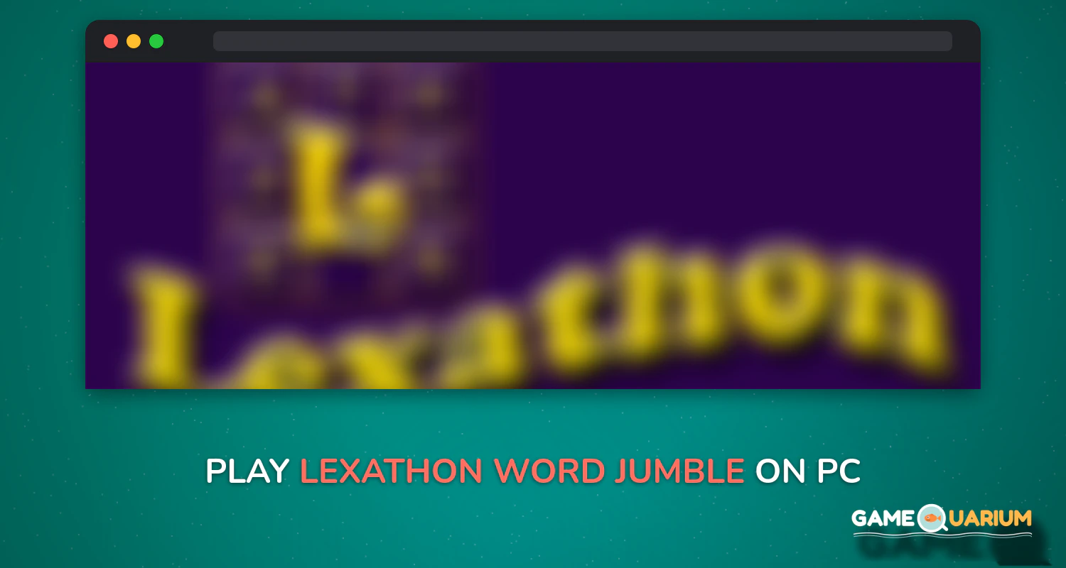 Lexathon® word jumble on Windows Lexathon® word jumble on Windows