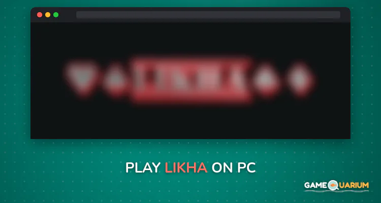 Likha on Windows