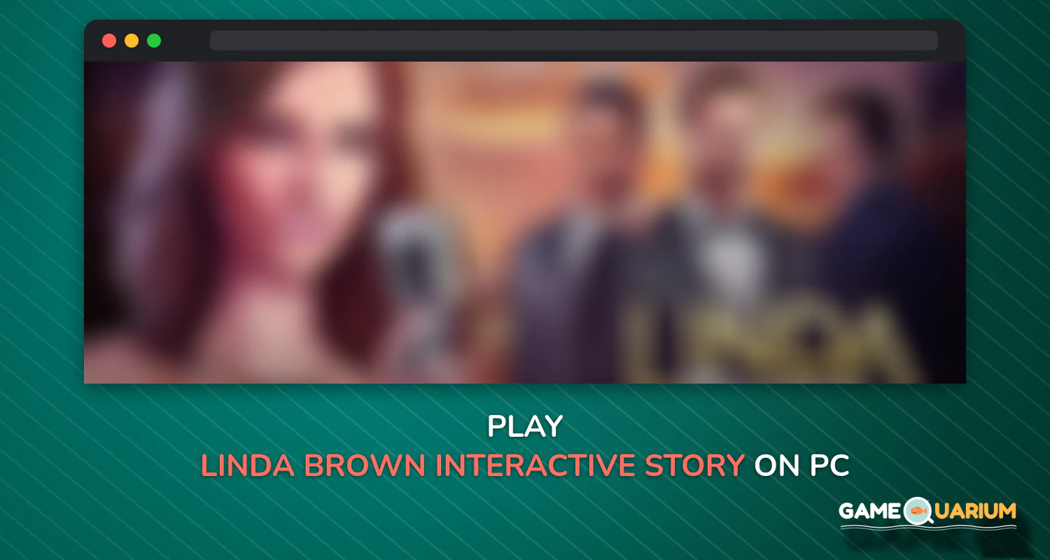 Linda Brown: Interactive Story on Windows Linda Brown: Interactive Story on Windows