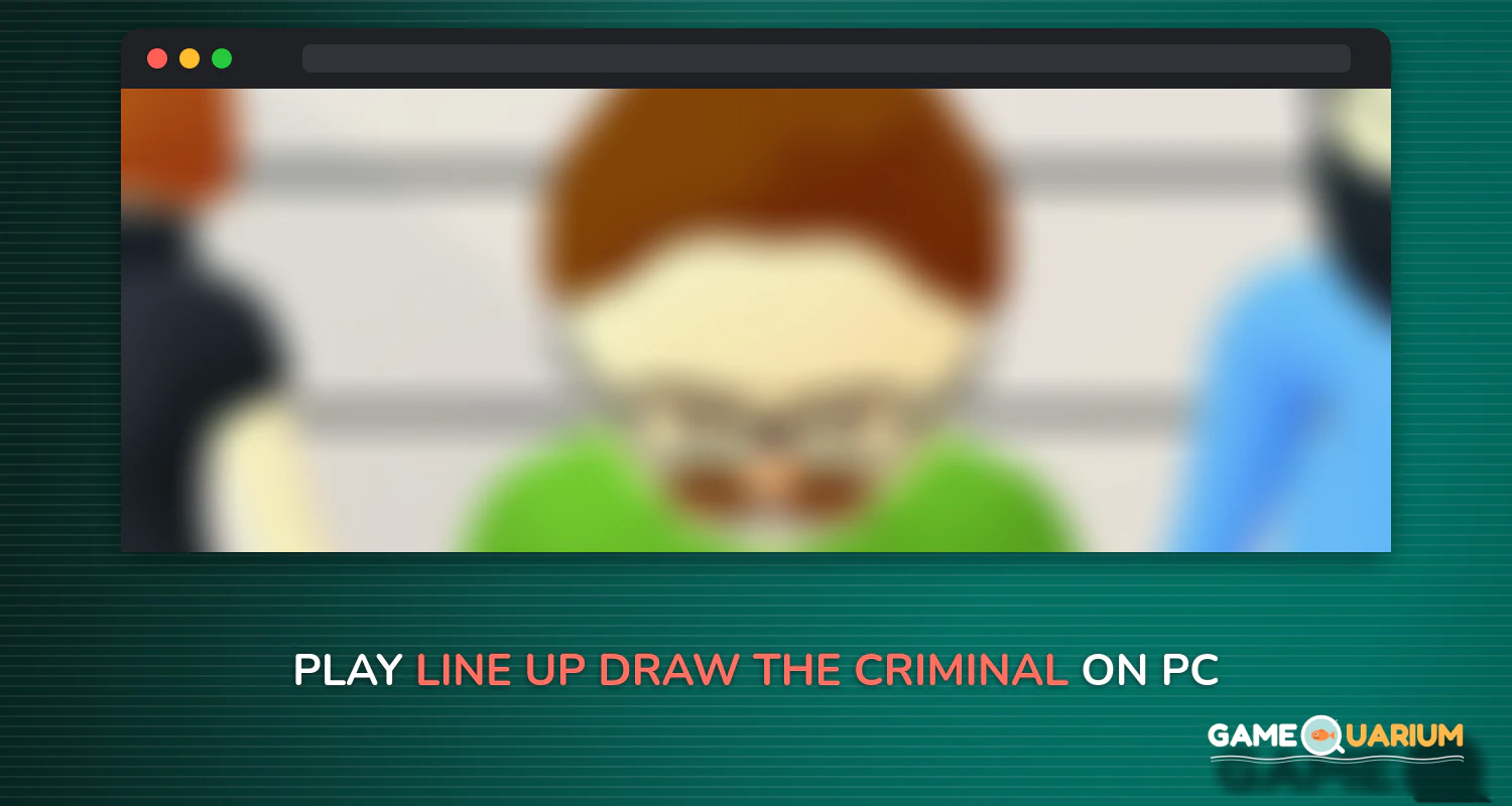 Line Up: Draw the Criminal on Windows