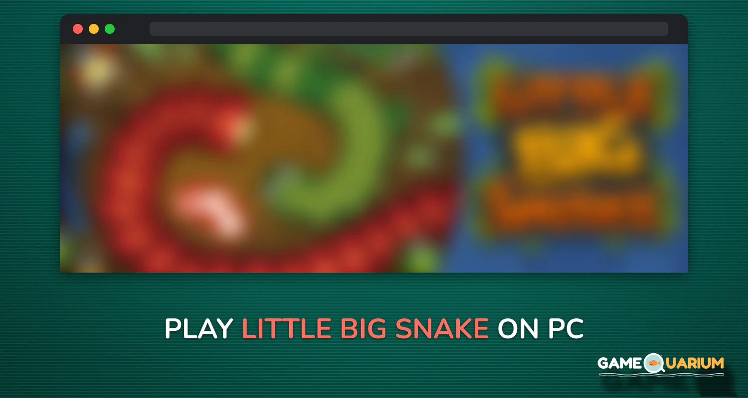 Little Big Snake on Windows