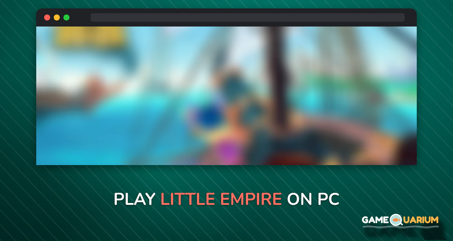 Little Empire on Windows