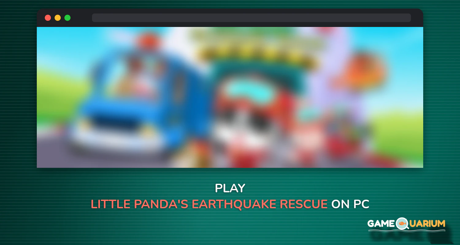 Little Panda's Earthquake Rescue on Windows