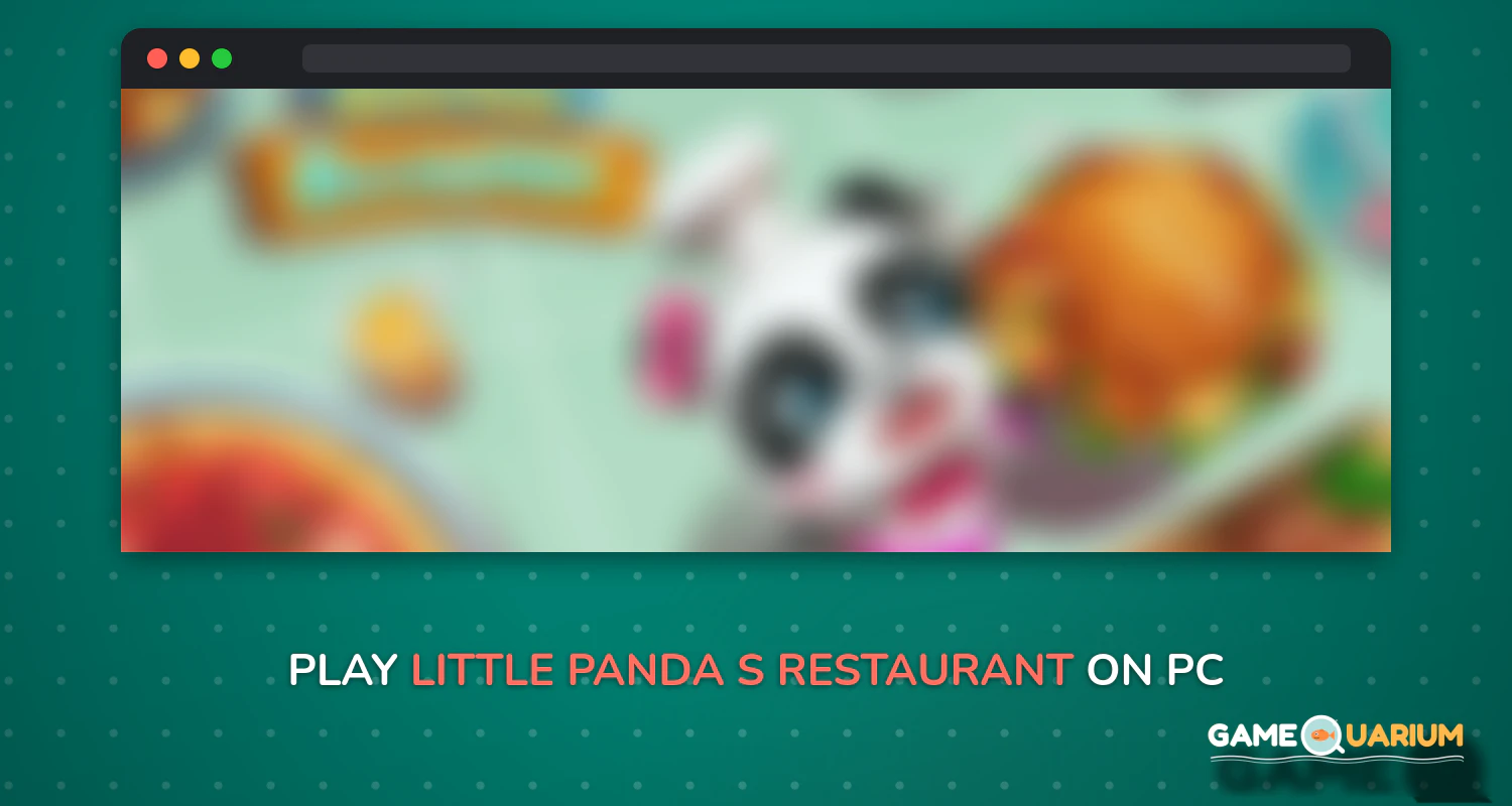 Little Panda’s Restaurant on Windows Little Panda’s Restaurant on Windows