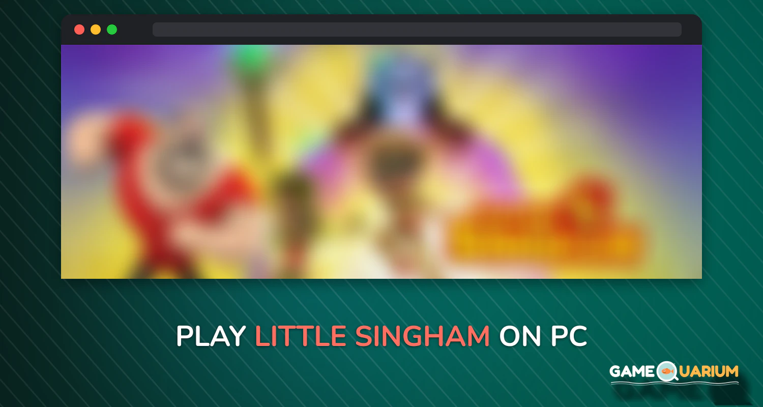 Little Singham on Windows