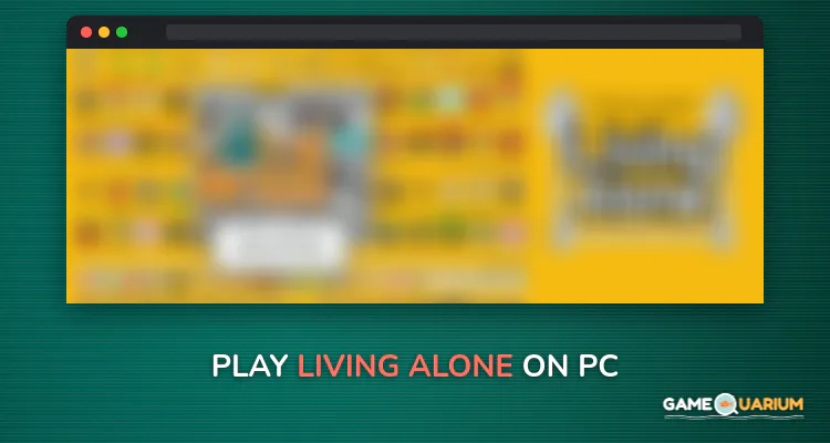 Living Alone on Windows Living Alone on Windows