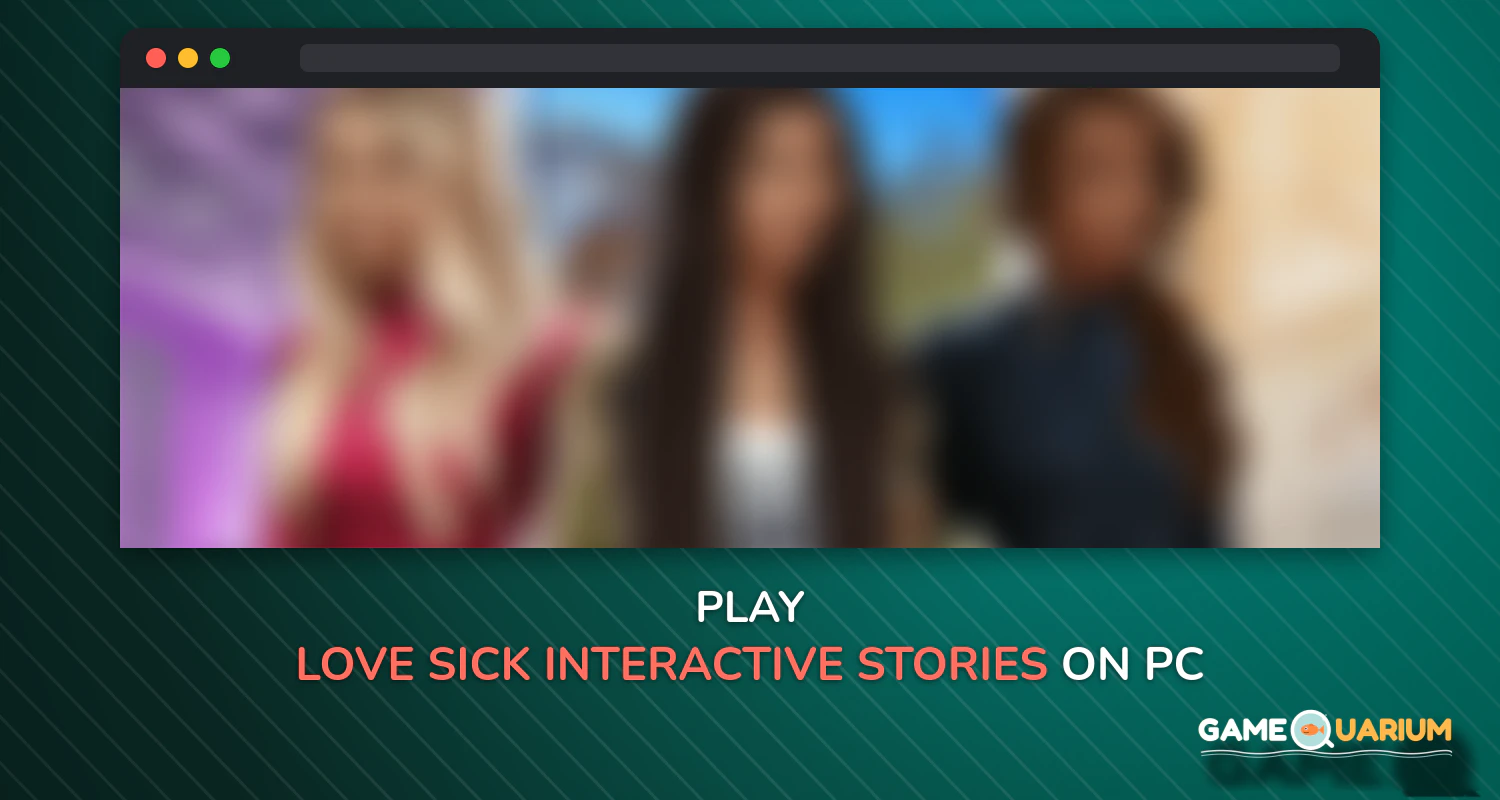 Love Sick: Interactive Stories on Windows Love Sick: Interactive Stories on Windows